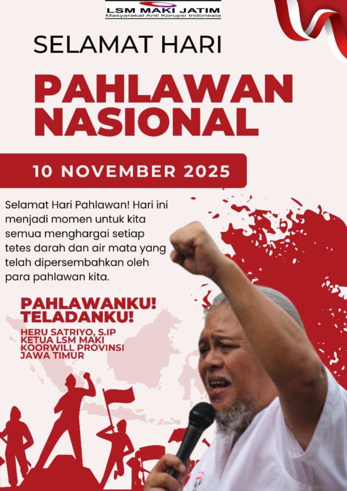 MAKI Jatim Ajak Bangsa Menyalakan Kembali Api Kepahlawanan: Integritas Sebagai Warisan Perjuangan